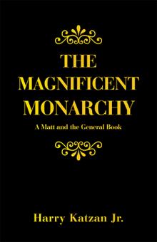 THE MAGNIFICENT MONARCHY