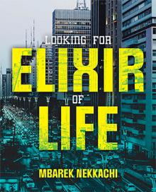 Looking for Elixir of Life