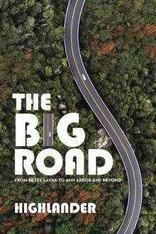 THE BIG ROAD