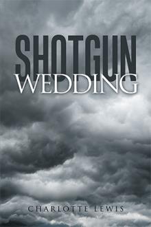 SHOTGUN WEDDING