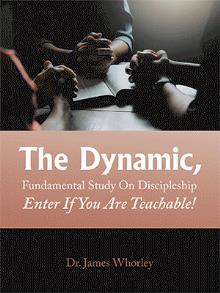 The Dynamic, Fundamental Study   On Discipleship   Enter If You Are Teachable!