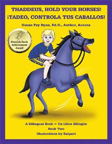 Thaddeus, Hold Your Horses! ¡Tadeo, Controla Tus Caballos!