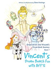 Granmama’s and Vincent’s Dreamland Journey Book 7