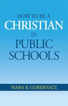 How to be a Christian in Public Schools
