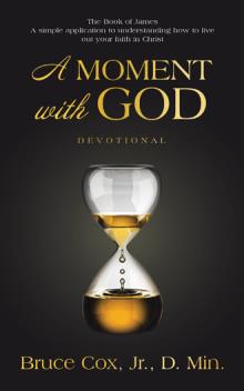 A Moment with God