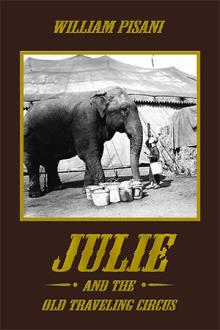 JULIE AND THE OLD TRAVELING CIRCUS