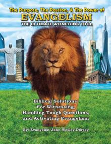 The Purpose, The Passion, & The Power of Evangelism