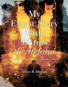MY EGYPT STORY WITH MATIAS DE STEFANO