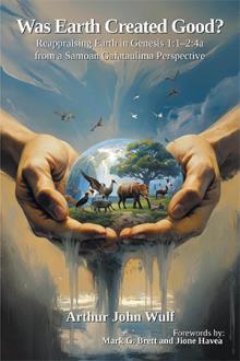 Was Earth Created Good?