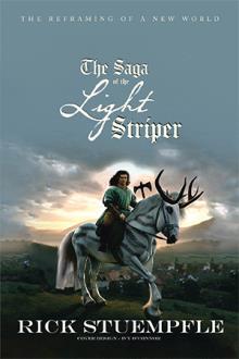 Saga of The Light Striper
