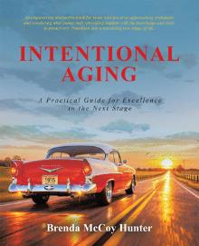 INTENTIONAL AGING