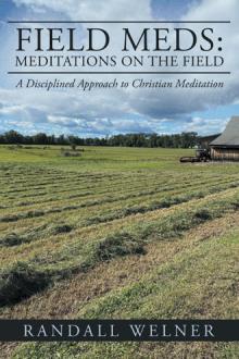 Field Meds: Meditations on the Field
