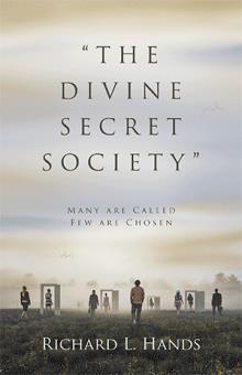 "THE DIVINE SECRET SOCIETY"