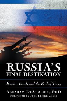 Russia’s Final Destination
