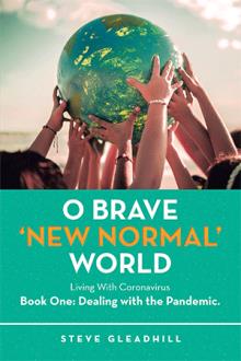 O Brave ‘New Normal’ World