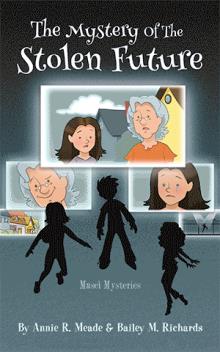 Mystery of the Stolen Future