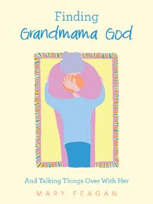 Finding Grandmama God
