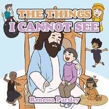 The Things I Cannot See