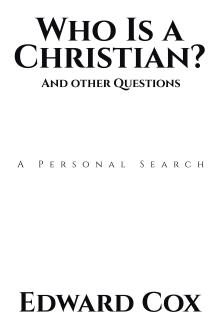 Who Is a Christian?                                                                                                                                               And other Questions