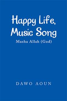 Happy Life, Music Song