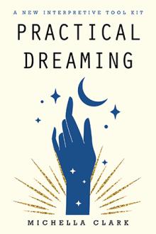 Practical Dreaming: