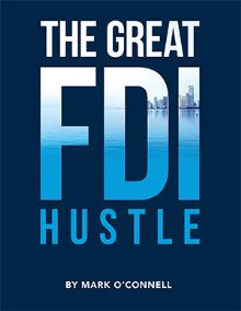 The Great FDI Hustle