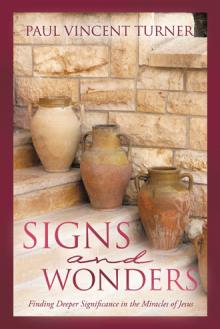 Signs and Wonders