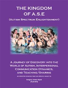 The Kingdom of A.S.E. (Autism Spectrum Enlightenment)