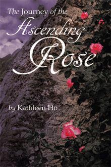 The Journey of the Ascending Rose