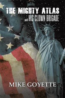 The Mighty Atlas & His Clown Brigade