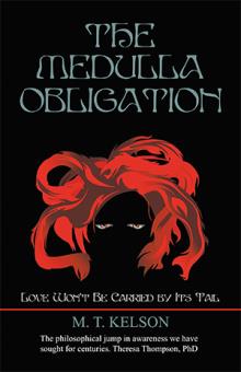 The  Medulla Obligation