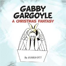 Gabby Gargoyle A Christmas Fantasy