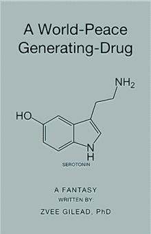 A World-Peace Generating-Drug