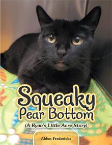 Squeaky Pear Bottom (A Ryan’s Little Acre Story)