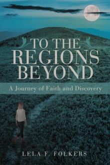 To the Regions Beyond