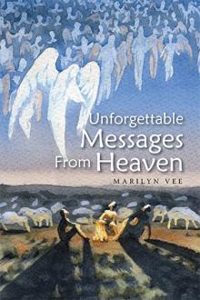 Unforgettable Messages From Heaven