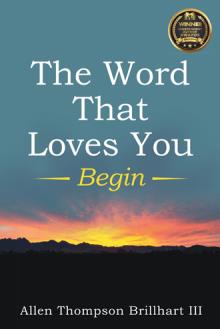 The Word That Loves You
