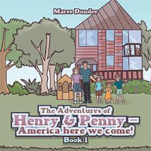 The Adventures of Henry & Penny - America here we come!