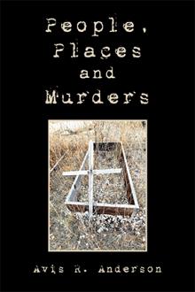 People, Places and Murders