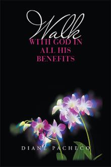 WALK WITH GOD IN ALL HIS BENEFITS