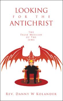 LOOKING FOR THE ANTICHRIST