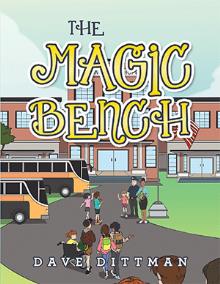 THE MAGIC BENCH