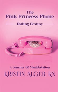 The Pink Princess Phone: Dialing Destiny
