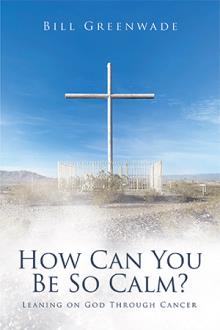 How Can You Be So Calm?