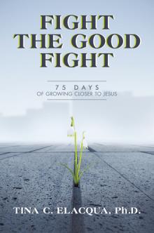 Fight the Good Fight