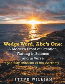 Wedge Word, 	Abc’s One: