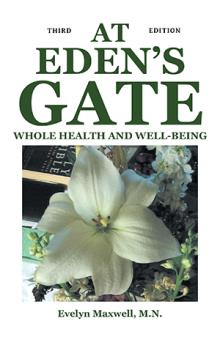 At Eden's Gate: Whole Health and Well-Being