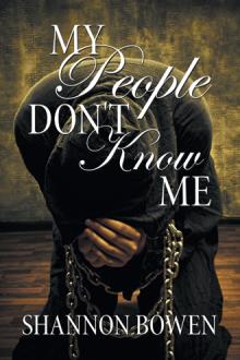 My People Don't Know Me