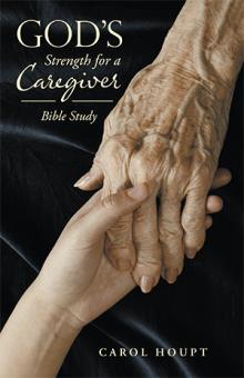 God’s Strength for a Caregiver