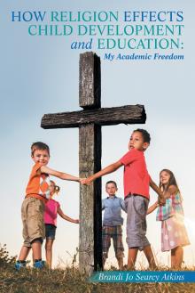 How Religion Effects Child Development and Education: